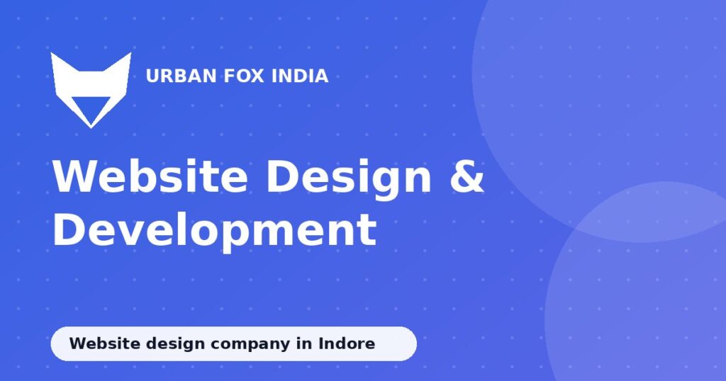 website design company in Indore: Urban Fox India